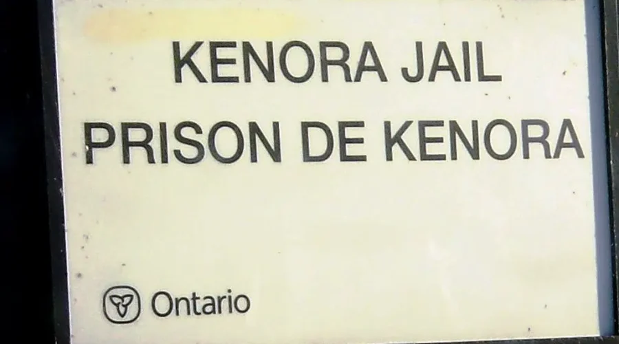 kenora-jail-sign-1 Kenora Jail Reports 5 Drug Overdoses Last Week