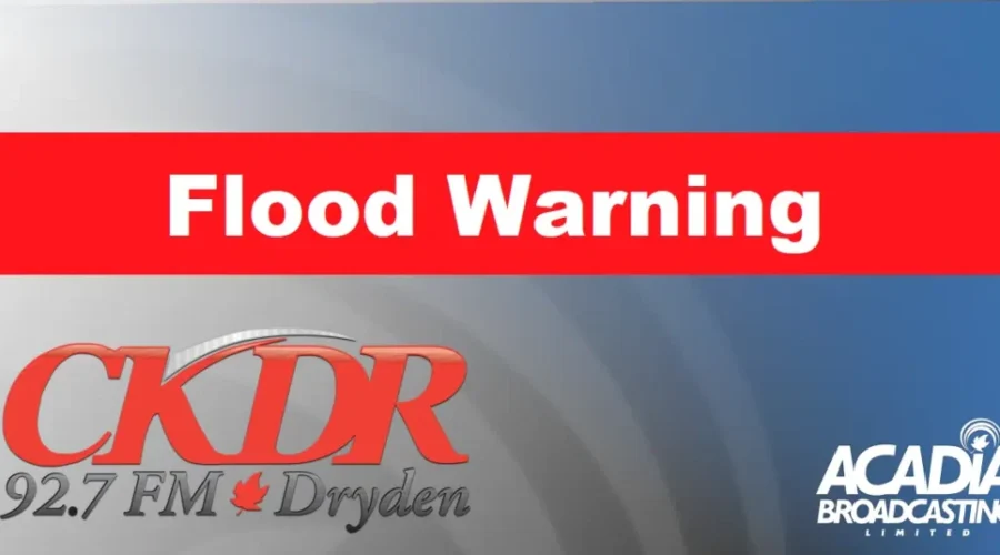 Flood Warning Issued For Dryden Area