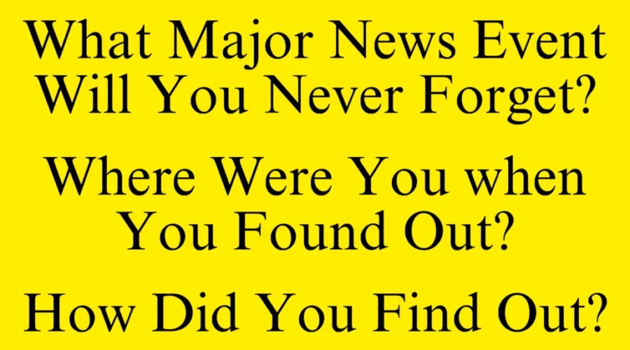 The ‘Can’t Forget’ World Events