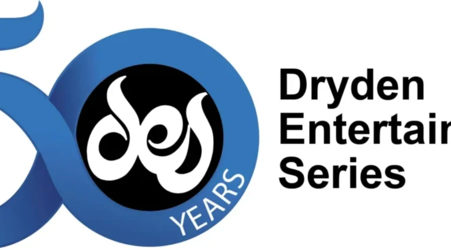 Dryden Entertainment Series 24/25