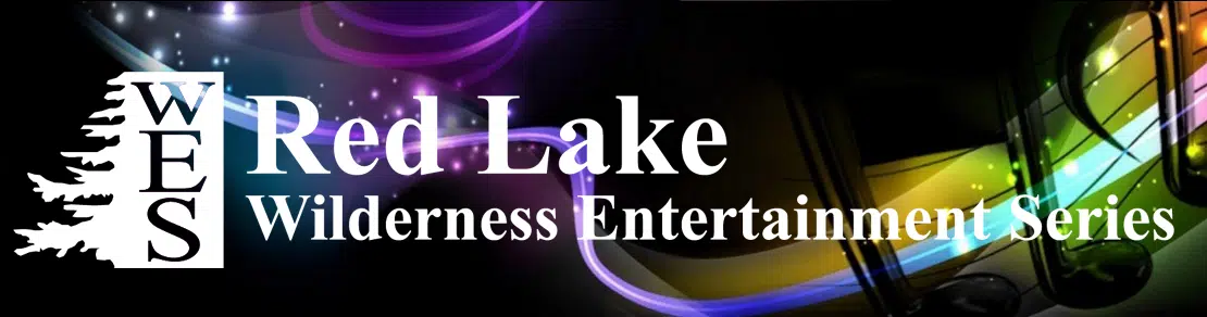 RedLkWildernessEnt Red Lake Wilderness Entertainment Series