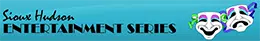 Sioux-Hudson-Entertainment-Series
