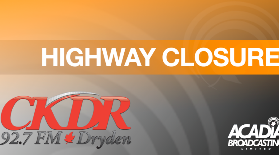 2018-TRAFFIC-HIGHWAY Trans Canada Highway Remains Closed between Dryden and Ignace