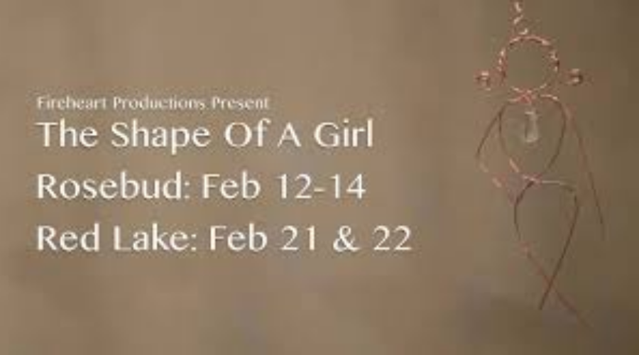 Former Red Lake Resident Set To Debut Her One Woman Performance In Hometown
