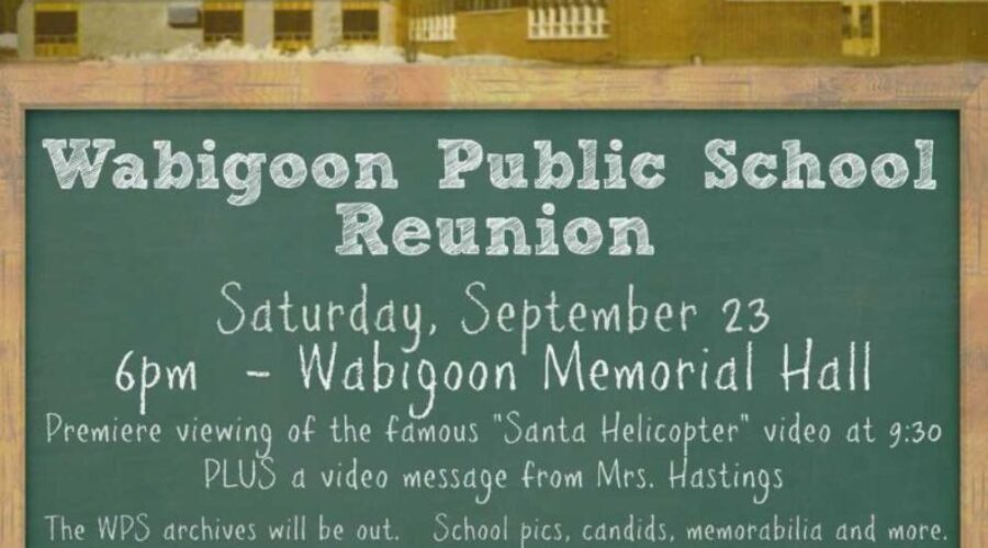 Wabigoon School Reunion Tonight